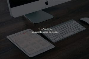 ۶ نکته که باید قبل از امتحان PTE بدانید