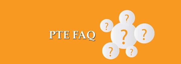 PTE FAQ